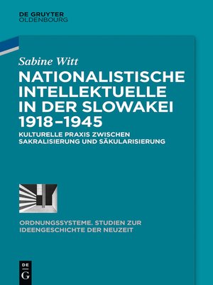 cover image of Nationalistische Intellektuelle in der Slowakei 1918-1945